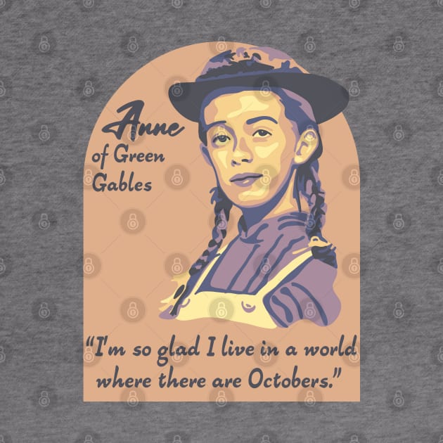 Anne of Green Gables Portrait and Quote by Slightly Unhinged